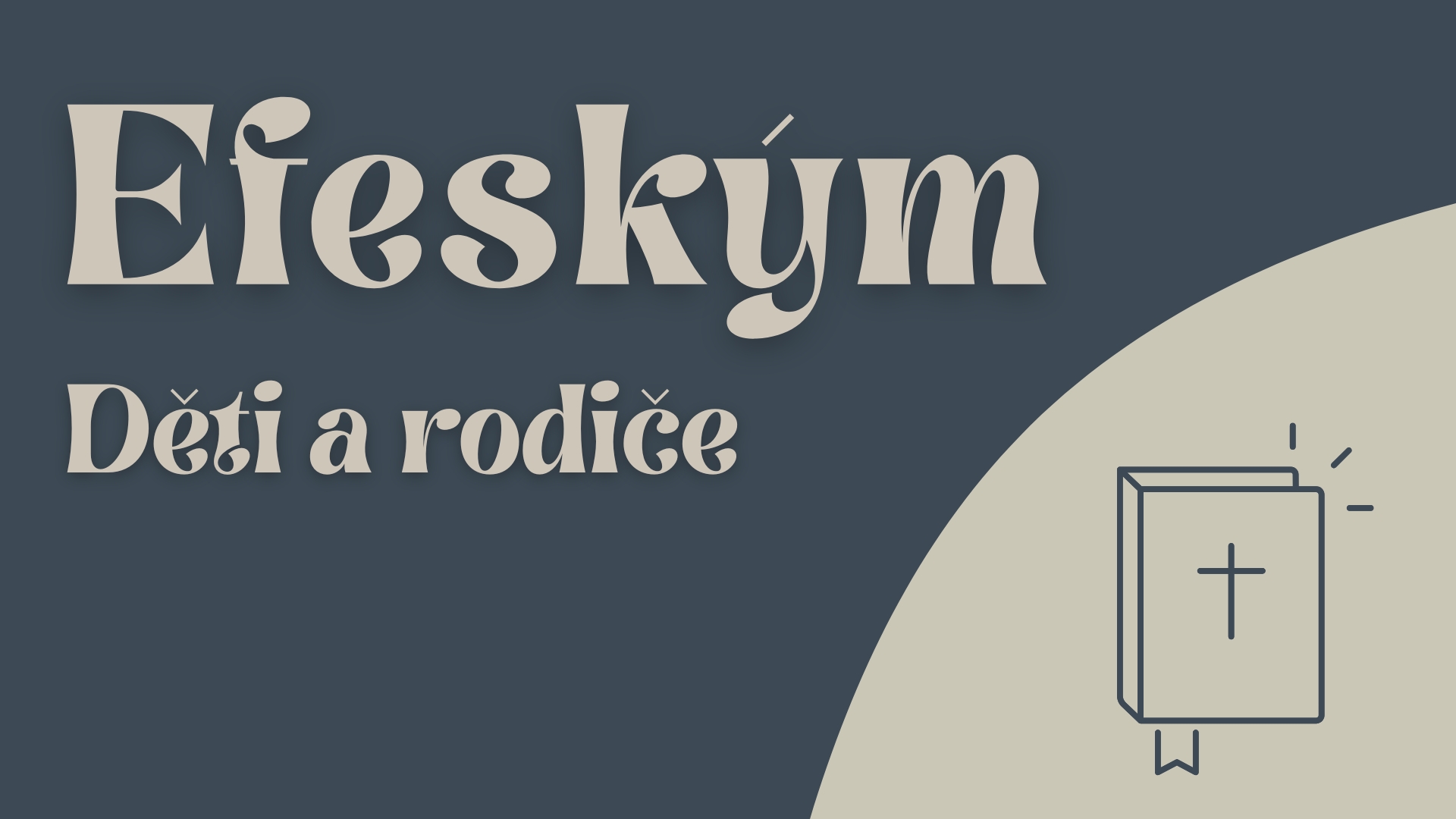Efeským - Děti a rodiče