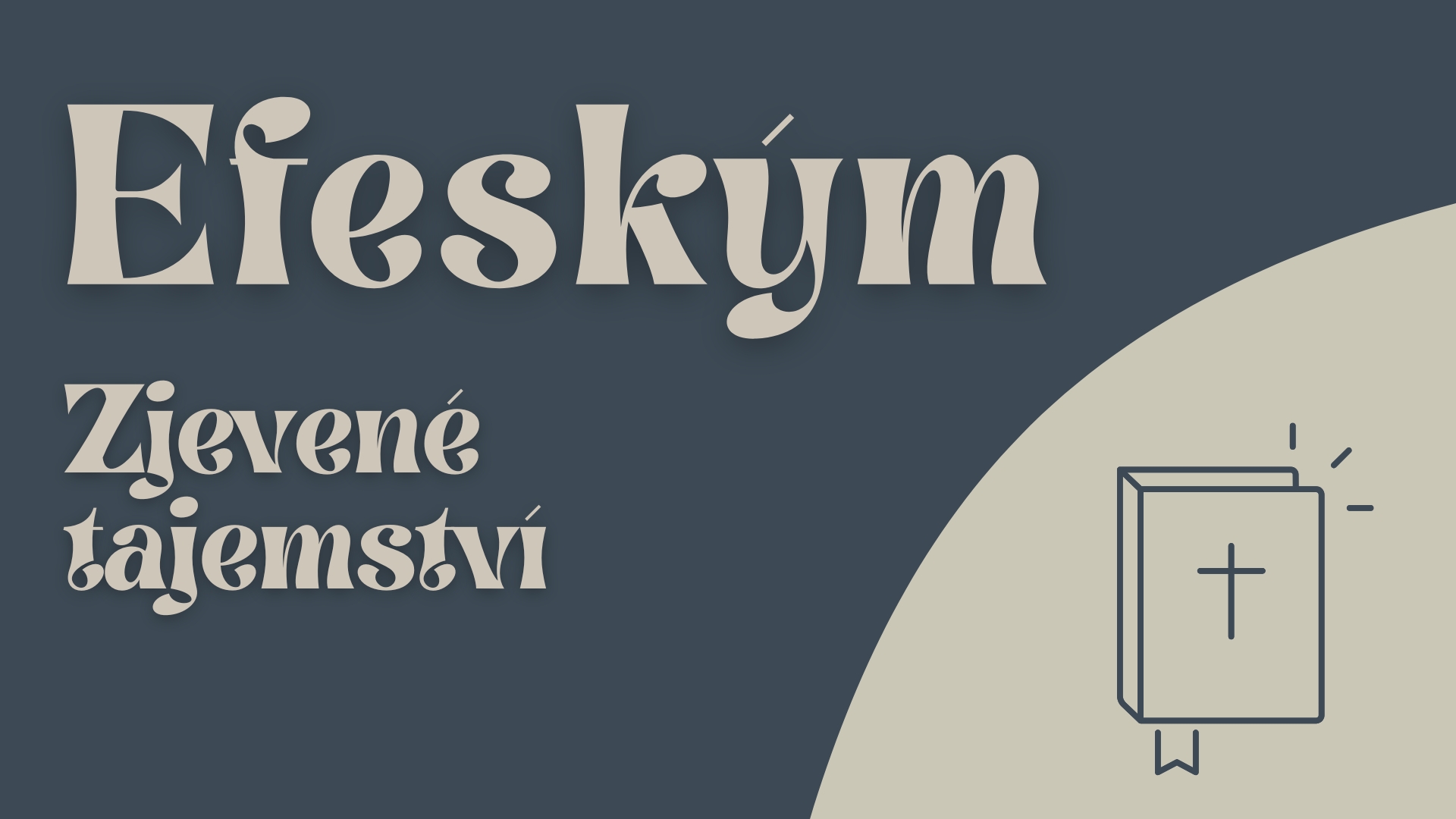 Efeským - Zjevené tajemství