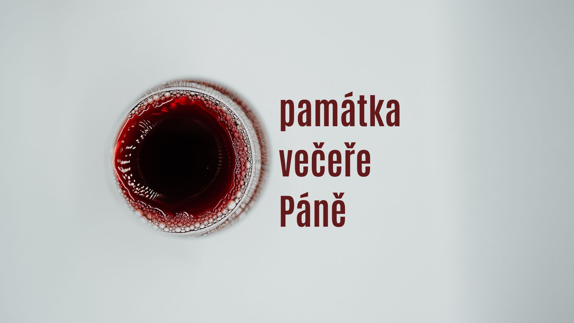 Památka večeře Páně #2