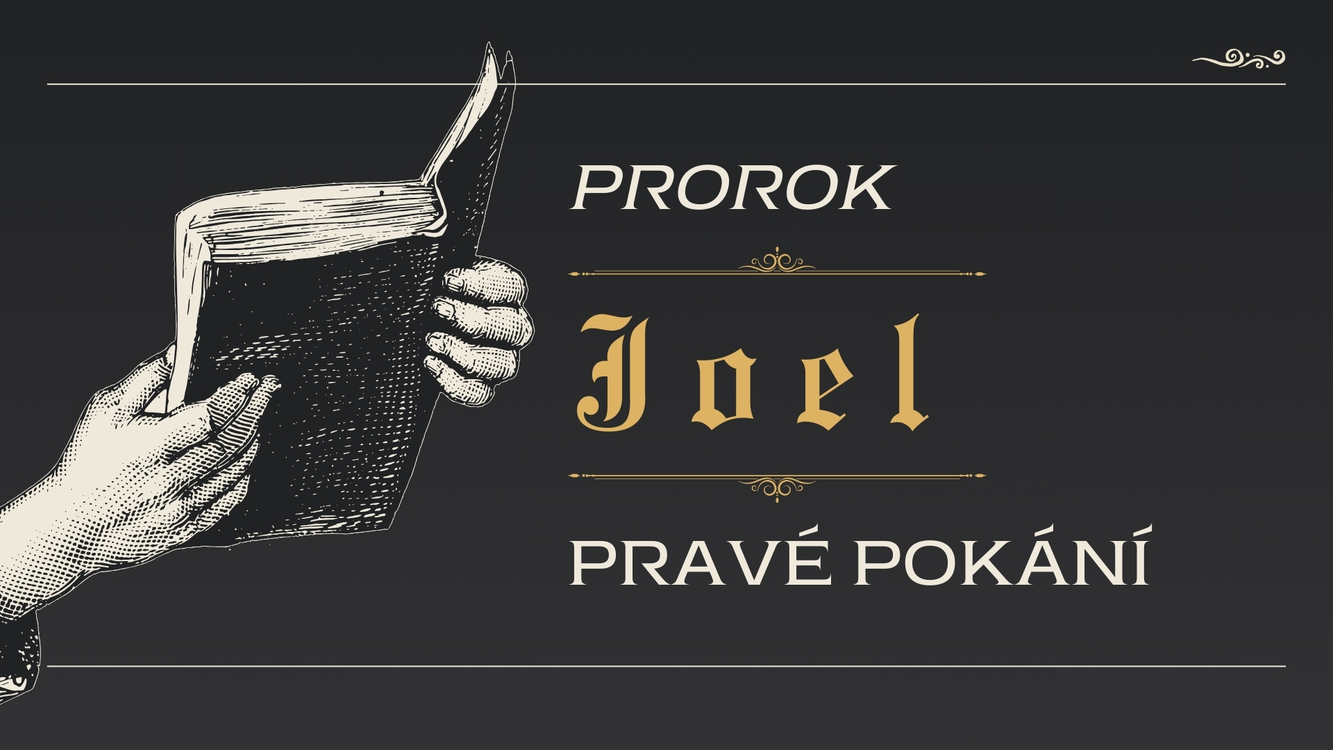 Joel - Pravé pokání