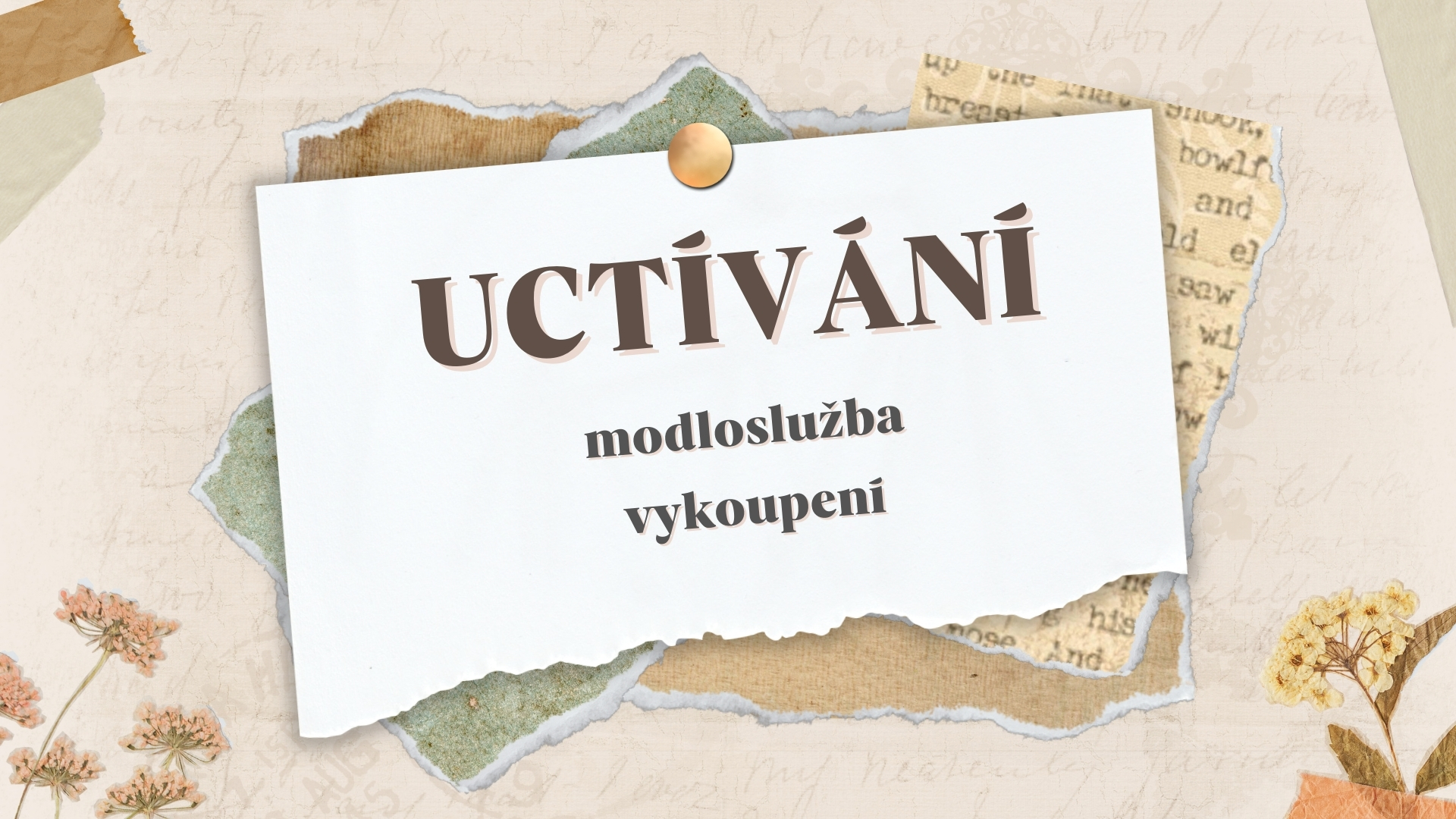 Uctívání, modloslužba, vykoupení 