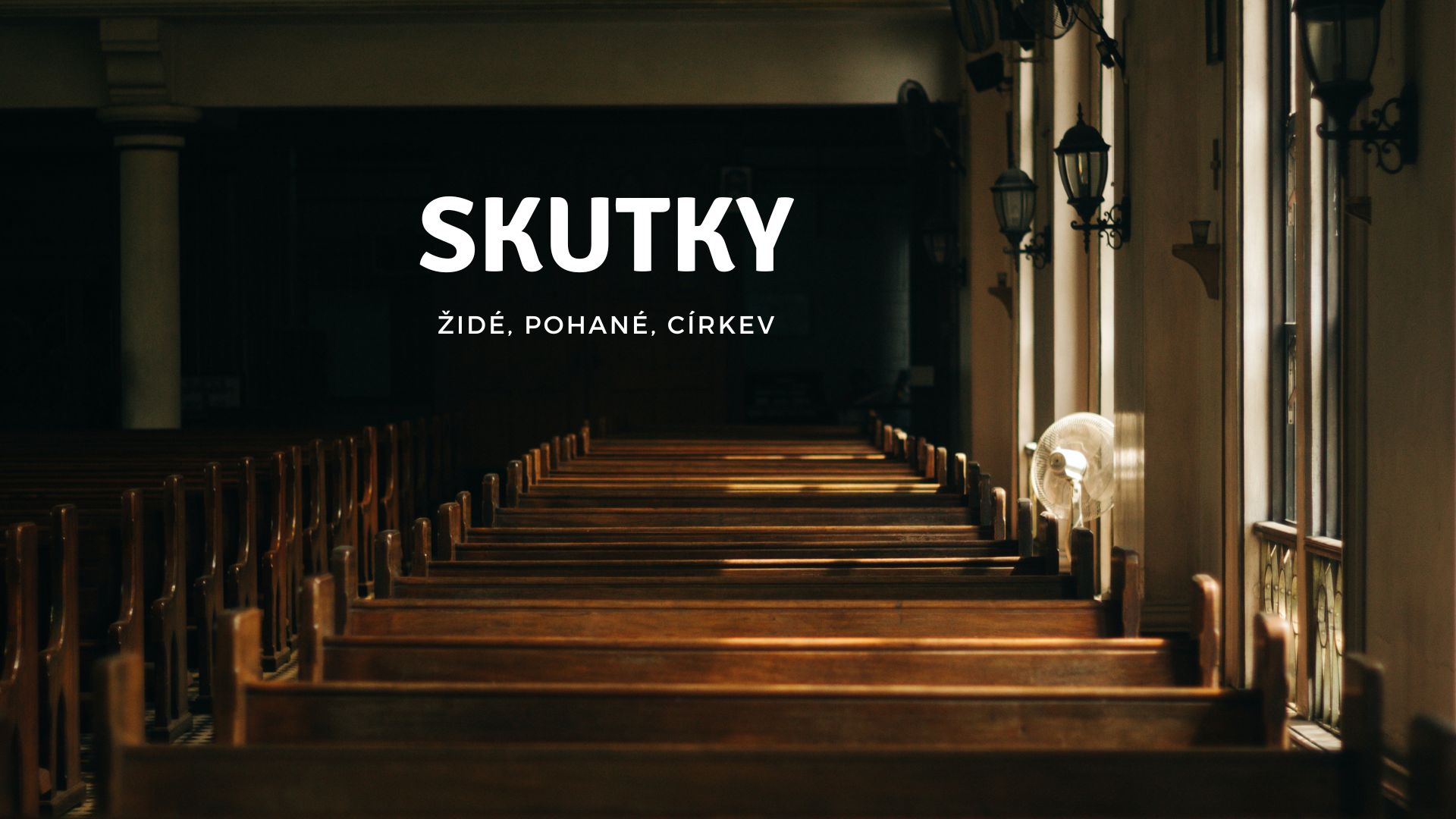 Židé, pohané, církev